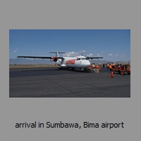 arrival in Sumbawa, Bima airport
